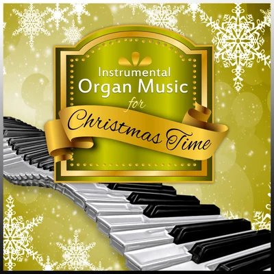 Christmas Music Collective/Christmas Music Academy/Christmas Eve Carols AcademyClassical Christmas Carols – Instrumental Organ Music for Christmas Time