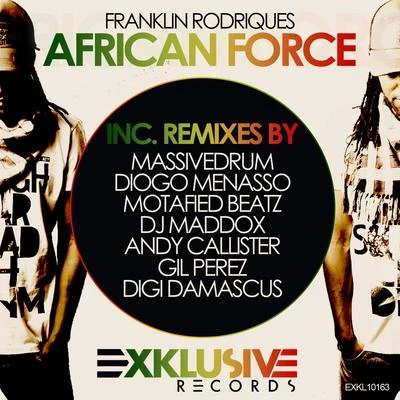 Franklin RodriquesAfrican Force (Remixes)