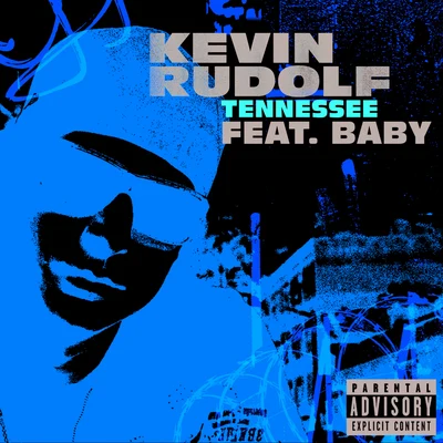 Kevin RudolfDavid RushPitbullTennessee (Explicit Version)