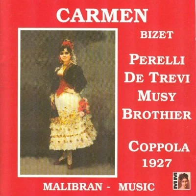 Piero CoppolaGeorges Bizet : Carmen