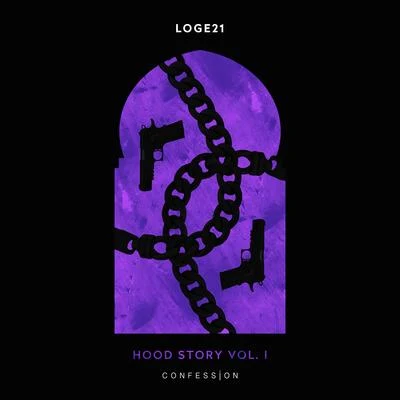 Loge21Hood Story Vol. I