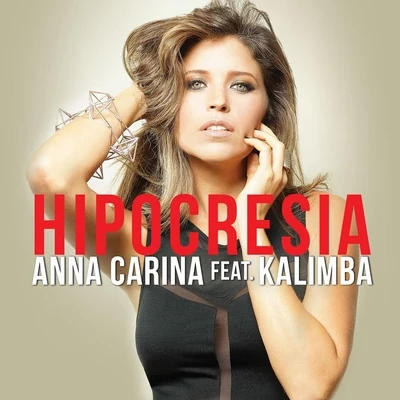 Anna CarinaHipocresía (feat. Kalimba)