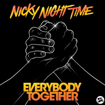 Nicky Night TimeEverybody Together (Extended MIx)