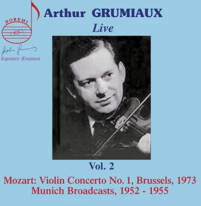 Arthur GrumiauxArthur Grumiaux, Vol. 2 (Live)