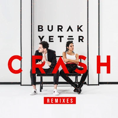 Burak Yeter/Cecilia KrullCrash (Remixes)