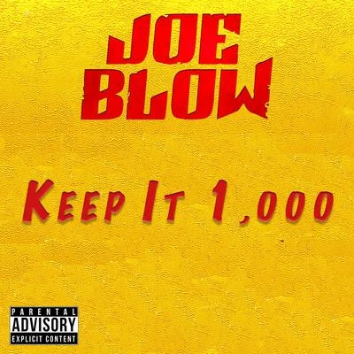 Joe Blow/38 SpeshKeep It 1,000