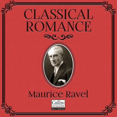 Nigel ClaytonClassical Romance with Maurice Ravel