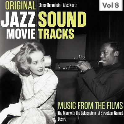 Elmer BernsteinOriginal Jazz Movie Soundtracks, Vol. 8