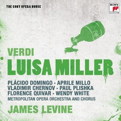 James LevineVerdi: Luisa Miller - The Sony Opera House