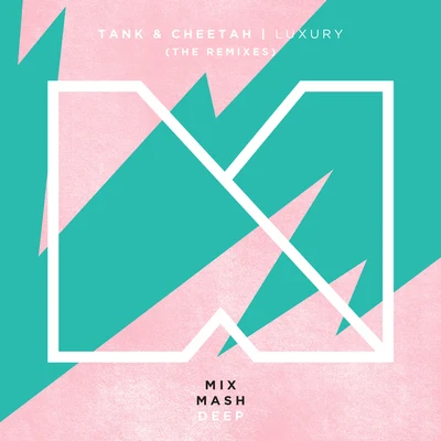 Tank (吕建中)/大軒nkm/Quintino & Blasterjaxx/RosterLuxury (The Remixes)