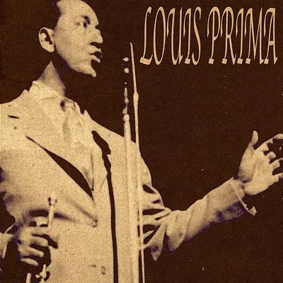 Louis Prima/Gia Maione/Sam Butera & The WitnessesAll the Greatest Records (Songs Masterpieces)