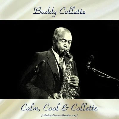 Red Callender/Buddy ColletteCalm, Cool & Collette (Analog Source Remaster 2019)