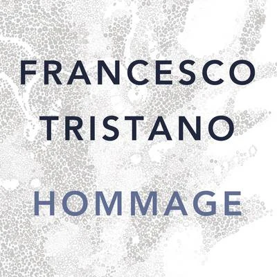 Francesco TristanoHommage