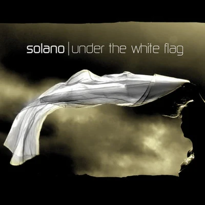 SolanoUnder The White Flag