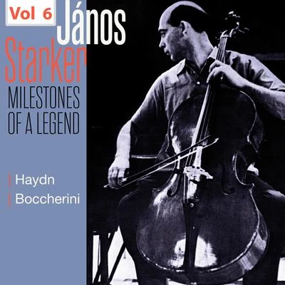 Leon Pommers/János Starker/Gaspar Cassadó/Paul Tortelier/John NewmarkMilestones of a Legend - Janos Starker, Vol. 6