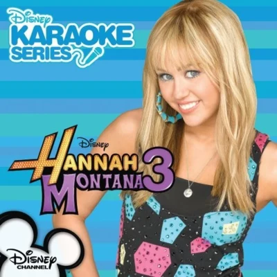 Gary Rossington/Rickey Medlocke/Bobby Capps/Peter Keys/Miley Cyrus/Bret MichaelsDisney Karaoke Series: Hannah Montana 3