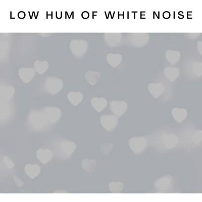 ASMR EarthLow Hum of White Noise