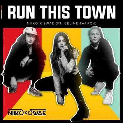 Jillea/Kin Crew/Niiko x SWAERun This Town