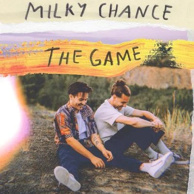 Milky ChanceThe Game