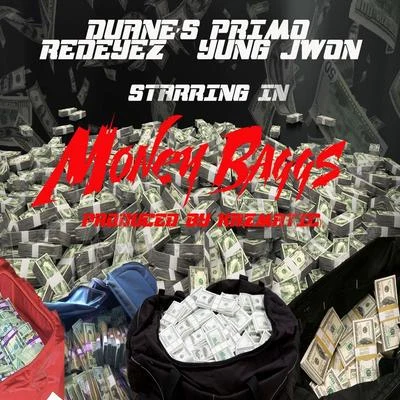 redeyezMoney Baggs (feat. Redeyez & Yung Jwon)