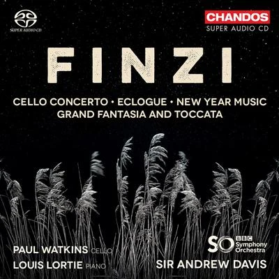 Paul WatkinsFinzi: Cello Concerto, Eclogue, New Year Music and Grand Fantasia & Toccata