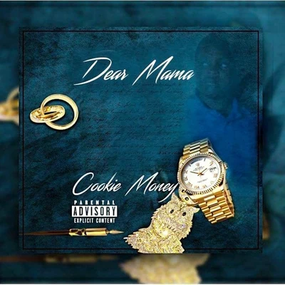 Cookie Money/Philthy RichDear Mama - Single