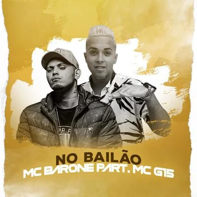 MC Barone/MC RickNo Bailão