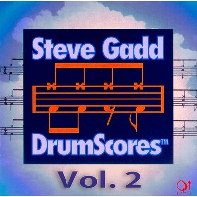 Steve GaddMichael BlicherDan HemmerSteve Gadd Drumscores, Vol. 2