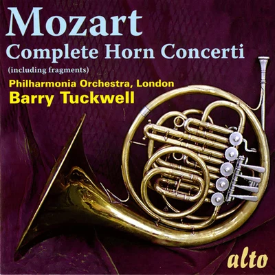 Barry Tuckwell/The London Symphony OrchestraMOZART, W.A.: Horn Concertos (Complete) (Tuckwell, Philharmonia Orchestra)