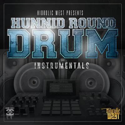 Hydrolic WestHunnid Round Drum Instrumentals, Vol.1