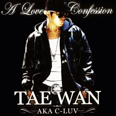 Tae WanA Love Confession