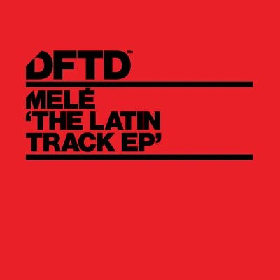 Mele/Floyd Lavine/Shovell/David Meyer/Benji Candelario/Nina Lares/Mattei & Omich/Defected Radio/Arnold Jarvis/Malandra Jr.The Latin Track