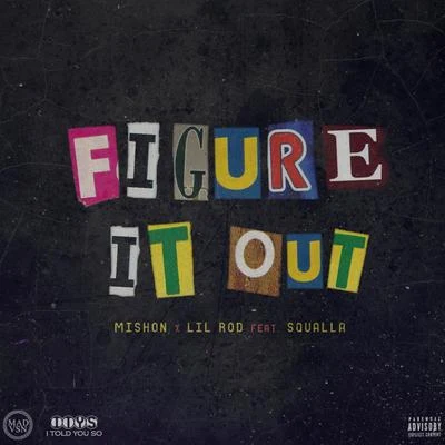 MishonFigure it out (feat. Squalla)