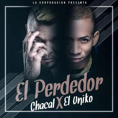 ChacalLos 4El Perdedor