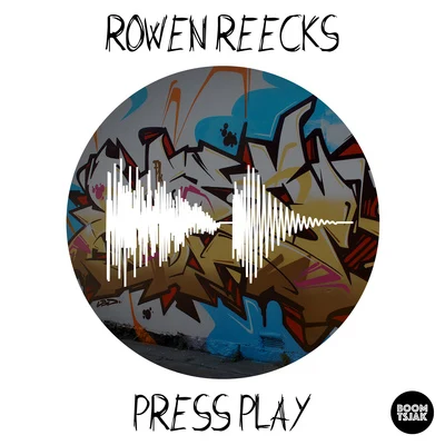 Rowen ReecksPress Play