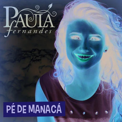 Paula FernandesPé De Manacá