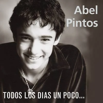 Abel PintosTodos Los Dias Un Poco...