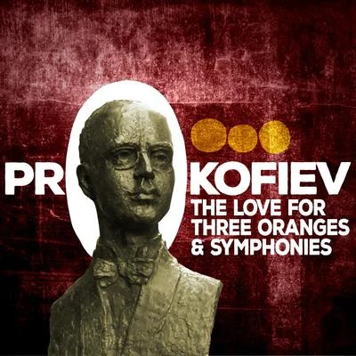 Igor Blazhkov/Sergei Prokofiev/Angele Dubeau/Pyotr Ilyich Tchaikovsky/Bulgarian Radio Symphonie/Jean Sibelius/Dmitri Kabalevsky/Kiev Symphony Orchestra/Ivan MarinovProkofiev: The Love for Three Oranges & Symphonies