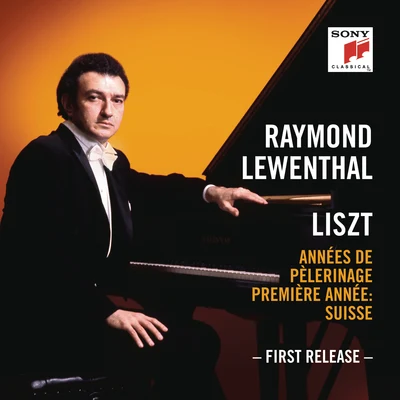 Raymond LewenthalLiszt: Années de pèlerinage I, S. 160 (Remastered)