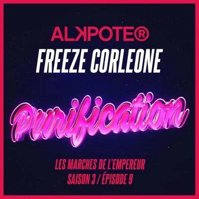 Alkpote/Roméo ElvisPurification (Les marches de l'empereur Saison 3 Episode 9)