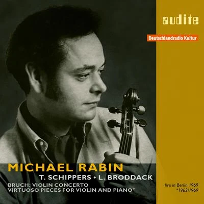 Michael RabinFelix SlatkinJules MassenetHollywood Bowl Symphony OrchestraMichael Rabin plays Bruchs Violin Concerto and Virtuoso Pieces for Violin and Piano