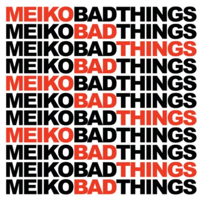 MeikoKAITO鏡音リン鏡音レン巡音ルカBad Things