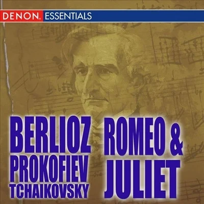 Pierre MonteuxRomeo & Juliet (Berlioz & Tchaikovsky)