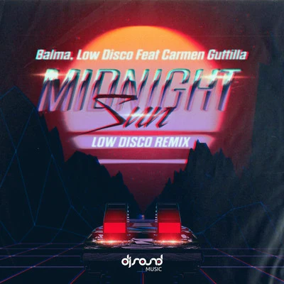 Balma/WADD/Breno RochaMidnight Sun (Low Disco Remix)