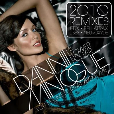 Dannii MinogueYou Wont Forget About Me (2010 Remixes)