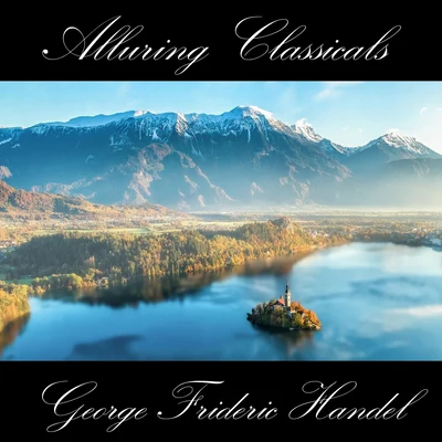 George Frideric Handel/Robert Schumann/Steven Staryk/Heinrich Ernst Kayser/Wolfgang Amadeus Mozart/Joseph-Hector Fiocco/Pierre Rode/Charles Dancla/Eloise Niwa/Niccolò PaganiniClassically Beautiful George Frideric Handel