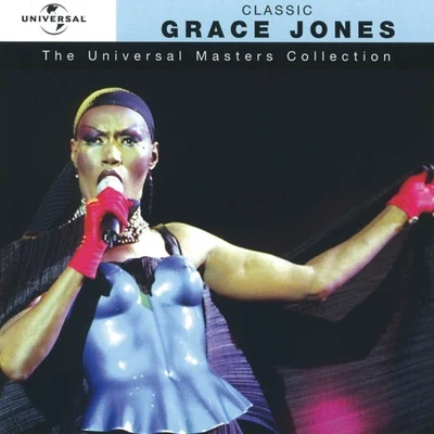 Grace JonesThe Universal Masters Collection: Classic Grace Jones