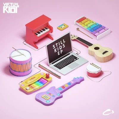 Virtual Riot/Liminl/Exclusion/Egzod/Kivnon/Caiti Patton/Carlos Carvalho Martins/NtrlTaste/Jeff Sontag/Valentin BrunnStill Kids - EP