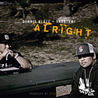 Amber Ryann/Lstreetz/Dennis BlazeAlright (feat. Sabotawj)