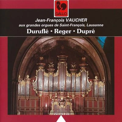 Maurice Duruflé/Orlando di Lasso/Felix Mendelssohn-Bartoly/Oliver Sperling/Mädchenchor am Kölner Dom/Eberhard Metternich/Kölner Domchor/Peter Cornelius/Heinrich SchützDuruflé - Reger - Dupré: Organ Works